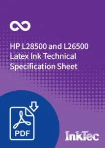 hp l28500 and l26500 latex ink technical specification sheet