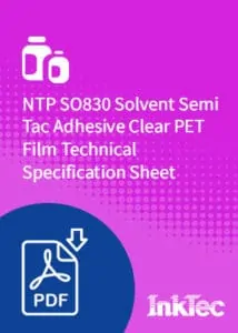 NTP SO830 Solvent Semi Tac Adhesive Clear PET Film Technical Specification Sheet